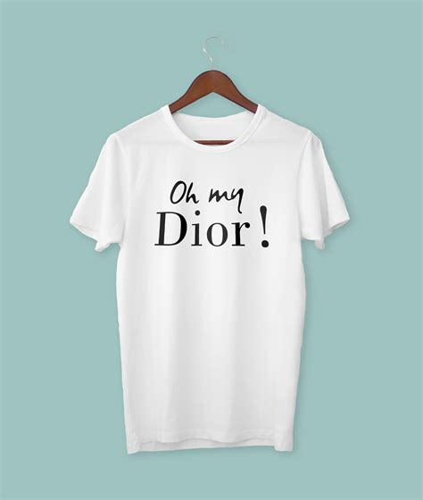 oh my dior tshirt|Oh My Dior T Shirts .